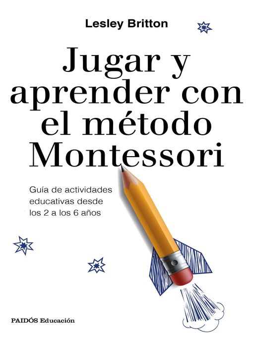 Title details for Jugar y aprender con el método Montessori by Lesley Britton - Available